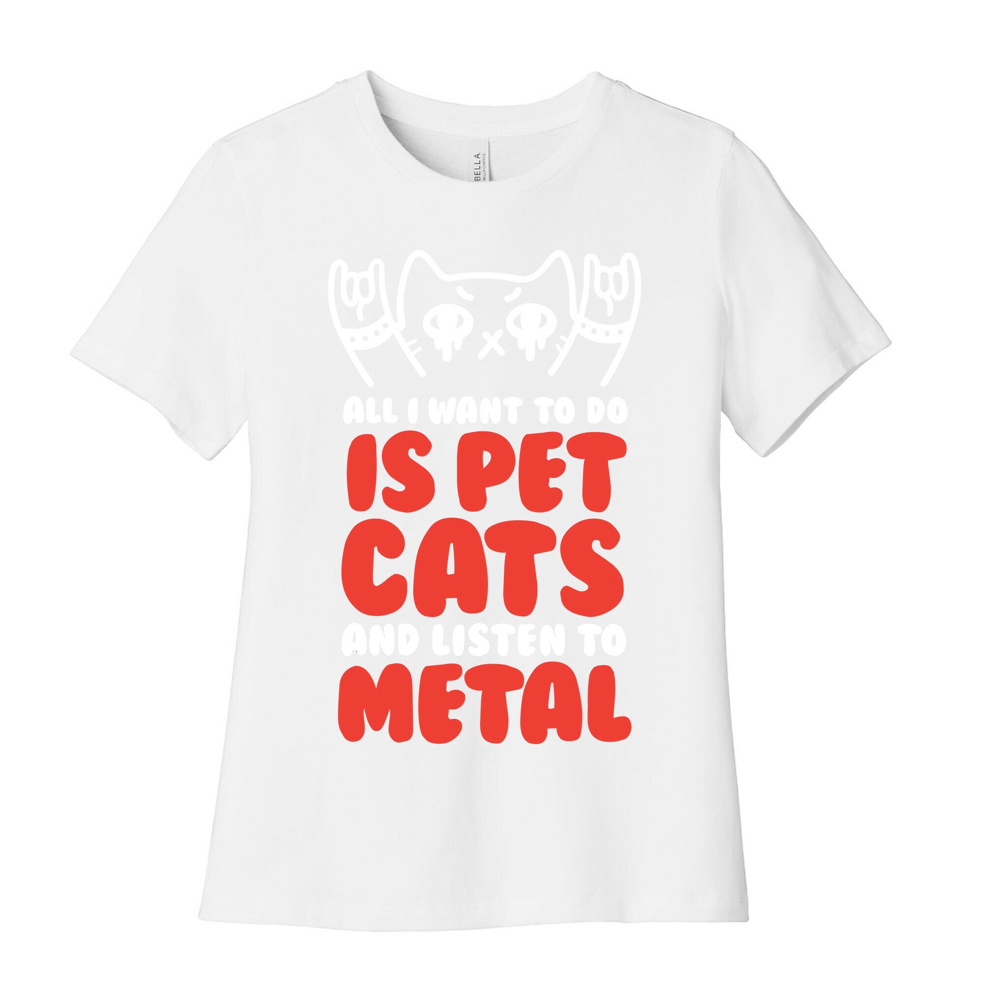 All I Want To Do Is Pet Cats And Listen To Metal Women's Cotton Tee